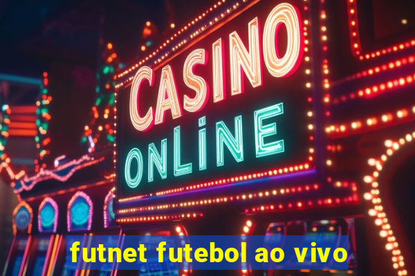 futnet futebol ao vivo